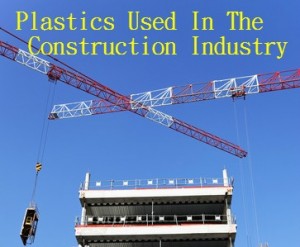 Plastics Construction Industry